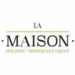 La Maison Properties Group